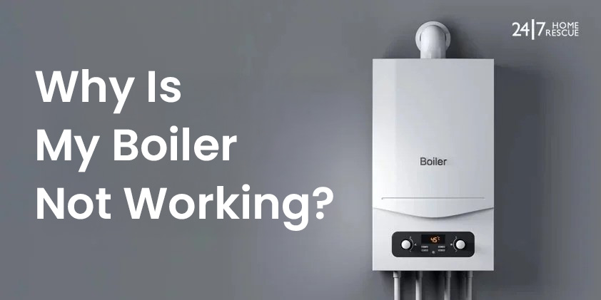 Why Is My Boiler Not Working