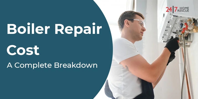 Boiler Repair Cost 2026: A Complete Breakdown
